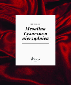 Mesalina Cesarzowa nierzÄdnica (E-bog)